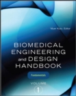 Biomedical Engineering and Design Handbook, Volume 1 - Book