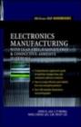 Electronics Manufacturing : with Lead-Free, Halogen-Free, and Conductive-Adhesive Materials - eBook