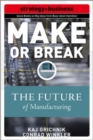 Make or Break: How Manufacturers Can Leap from Decline to Revitalization - eBook