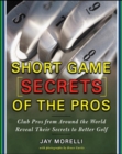 Short Game Secrets of the Pros - eBook