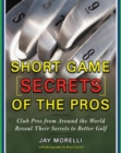 Short Game Secrets of the Pros - eBook