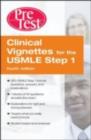 Clinical Vignettes for the USMLE Step 1 PreTest Self-Assessment and Review, Fourth Edition - eBook