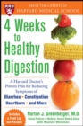 4 Weeks to Healthy Digestion: A Harvard Doctor's Proven Plan for Reducing Symptoms of Diarrhea,Constipation, Heartburn, and More - Book