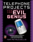 Telephone Projects for the Evil Genius - Book
