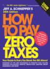 How to Pay Zero Taxes, 2008 - eBook