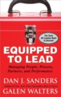 Equipped to Lead:  Managing People, Partners, Processes, and Performance - eBook