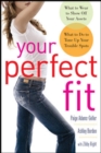 Your Perfect Fit - Paige Adams-Geller