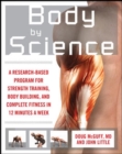 Body by Science : A Research Based Program to Get the Results You Want in 12 Minutes a Week - eBook