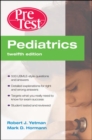 Pediatrics PreTest Self-Assessment and Review, Twelfth Edition - Book