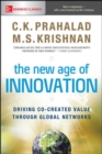 The New Age of Innovation: Driving Cocreated Value Through Global Networks - eBook