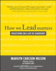 How We Lead Matters:  Reflections on a Life of Leadership - Book
