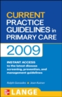 CURRENT Practice Guidelines in Primary Care 2009 - Book