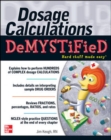Dosage Calculations Demystified - Book