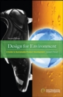 Design for Environment, Second Edition: A Guide to Sustainable Product Development - Book