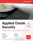 Applied Oracle Security: Developing Secure Database and Middleware Environments - Book