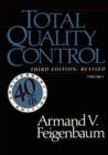 Total Quality Control, Revised (Fortieth Anniversary Edition), Volume 1 - Book
