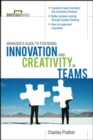 The Manager's Guide to Fostering Innovation and Creativity in Teams - Book