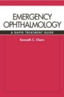 Emergency Ophthalmology: A Rapid Treatment Guide - eBook