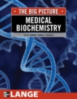 Medical Biochemistry: The Big Picture - Book