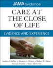 Care at the Close of Life: Evidence and Experience - Book