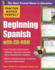 Practice Makes Perfect Beginning Spanish with CD-ROM - Book