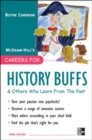 Careers for History Buffs and Others Who Learn from the Past, 3rd Ed. - eBook