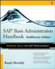 SAP Basis Administration Handbook, NetWeaver Edition - Book
