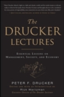 The Drucker Lectures: Essential Lessons on Management, Society and Economy - Book