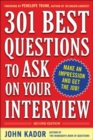 301 Best Questions to Ask on Your Interview, Second Edition - Book