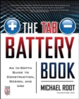 The TAB Battery Book: An In-Depth Guide to Construction, Design, and Use - Book