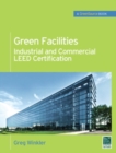 Green Facilities: Industrial and Commercial LEED Certification (GreenSource) - Book
