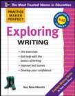Practice Makes Perfect Exploring Writing - Book