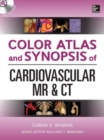 Color Atlas and Synopsis of Cardiovascular MR and CT (SET 2) - Book
