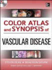 Color Atlas and Synopsis of Vascular Disease - Book
