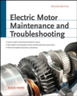 Electric Motor Maintenance and Troubleshooting - Book