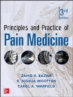 Principles and Practice of Pain Medicine - Book
