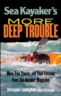 Sea Kayaker's  More Deep Trouble - Book