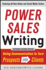 Power Sales Writing, Revised and Expanded Edition: Using Communication to Turn Prospects into Clients - Book