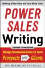 Power Sales Writing, Revised and Expanded Edition: Using Communication to Turn Prospects into Clients - eBook