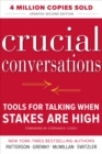 Crucial Conversations Tools for Talking When Stakes Are High, Second Edition - eBook