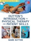 Dutton's Introduction to Physical Therapy and Patient Skills - Book