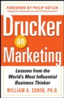 Drucker on Marketing: Lessons from the World's Most Influential Business Thinker - Book