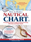 How to Read a Nautical Chart, 2nd Edition (Includes ALL of Chart #1) - Book