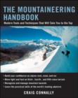 The Mountaineering Handbook : Modern Tools and Techniques That Will Take You to the Top - eBook