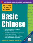 Practice Makes Perfect Basic Mandarin Chinese (EBOOK) - eBook