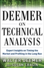 Deemer on Technical Analysis: Expert Insights on Timing the Market and Profiting in the Long Run - Book