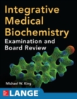 Integrative Medical Biochemistry: Examination and Board Review - Book