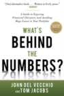What's Behind the Numbers?: A Guide to Exposing Financial Chicanery and Avoiding Huge Losses in Your Portfolio - Book