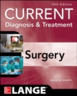 Current Diagnosis and Treatment Surgery 14/E - Book