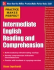 Practice Makes Perfect Intermediate English Reading and Comprehension - Book
